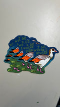 Go where I please 3x3 sticker